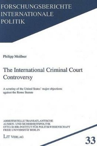 Cover of The International Criminal Court Controversy, 33