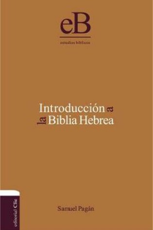 Cover of Introducción a la Biblia Hebrea