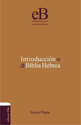 Book cover for Introducción a la Biblia Hebrea