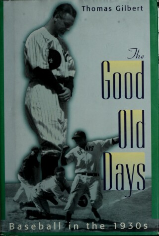 Book cover for The Good Old Days