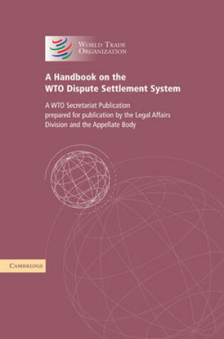 Cover of A Handbook on the WTO Dispute Settlement System