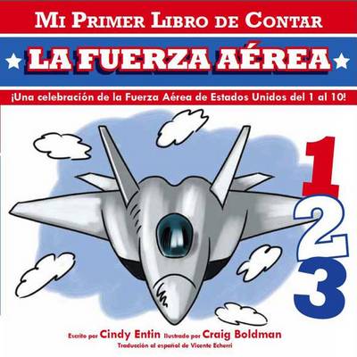 Cover of Mi Primer Libro de Contar La Fuerza Aerea