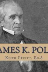 Book cover for James K. Polk