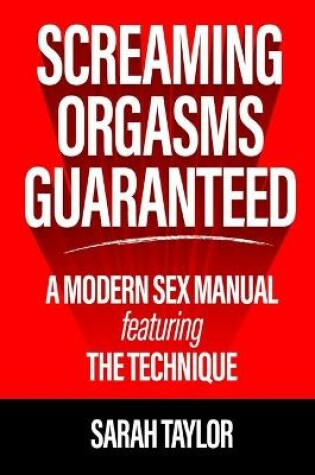 Cover of Screaming Orgasms Guaranteed