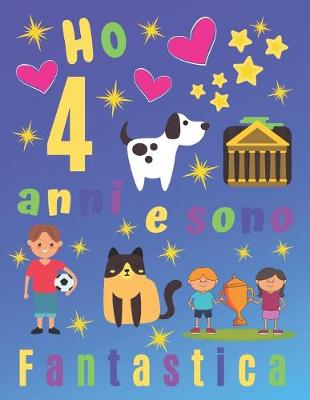 Book cover for Ho 4 anni e sono fantastica