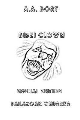 Book cover for Bibzi Clown Pailazoak Ondarea Special Edition