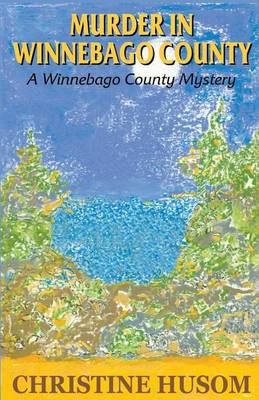 Book cover for Murder in Winnebago County