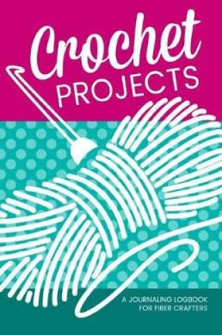 Cover of Crochet Projects