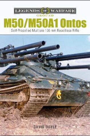 Cover of M50/M50A1 Ontos: Self-Propelled Multiple 106 mm Recoilless Rifle