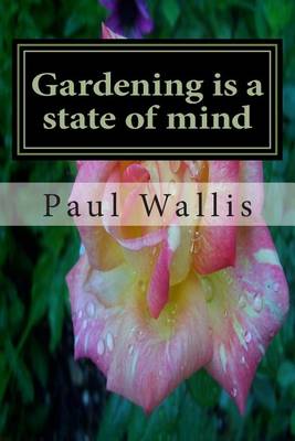 Book cover for Gardening is a state of mind