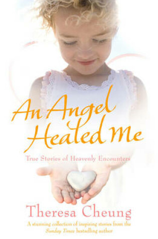 Cover of An Angel Healed Me