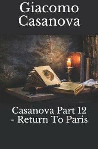 Cover of Casanova Part 12 - Return to Paris