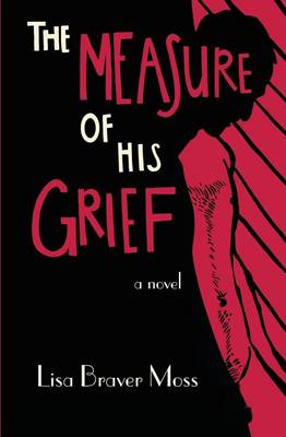Book cover for The Measure of His Grief