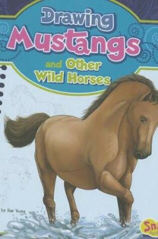 Cover of Drawing Mustangs and Other Wild Horses