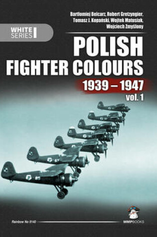 Cover of Polish Fighter Colours 1939-1947