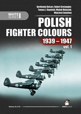 Book cover for Polish Fighter Colours 1939-1947