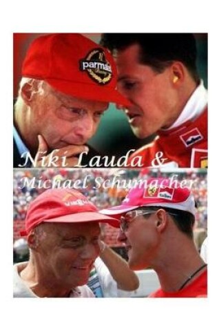 Cover of Niki Lauda and Michael Schumacher