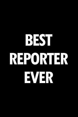 Book cover for Best Reporter Ever