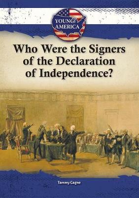 Book cover for Who Were the Signers of the Declaration of Independence?