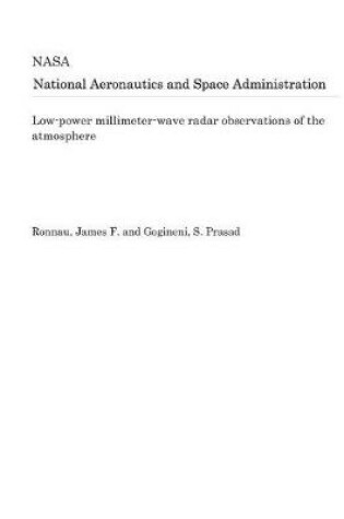 Cover of Low-Power Millimeter-Wave Radar Observations of the Atmosphere