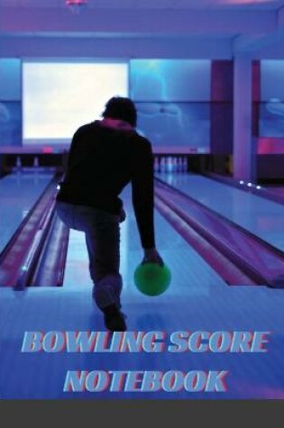 Cover of Bowling Score Notebook