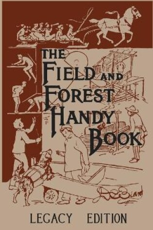 Cover of The Field And Forest Handy Book (Legacy Edition)