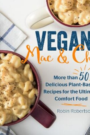 Cover of Vegan Mac and Cheese
