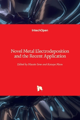 Book cover for Novel Metal Electrodeposition and the Recent Application