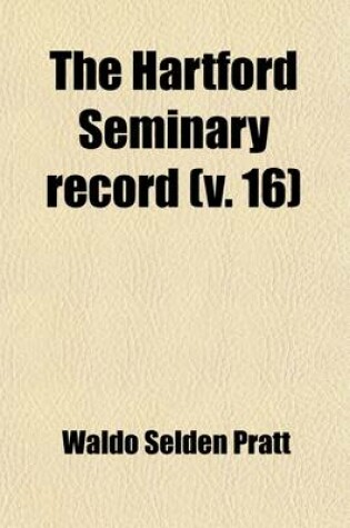 Cover of The Hartford Seminary Record (Volume 16)