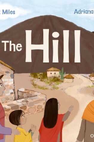 Cover of Oxford Reading Tree Traditional Tales: Level 4: The Hill