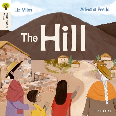 Book cover for Oxford Reading Tree Traditional Tales: Level 4: The Hill