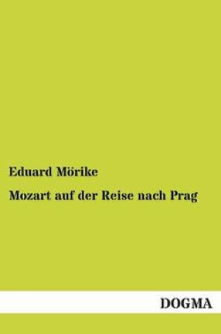 Cover of Mozart auf der Reise nach Prag