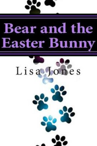 Cover of Bear and the Easter Bunny