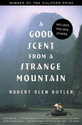 Book cover for A Good Scent from a Strange Mountain