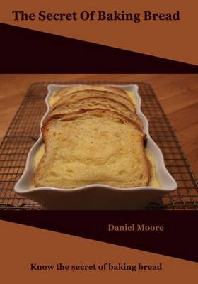 Book cover for The Secret of Baking Bread