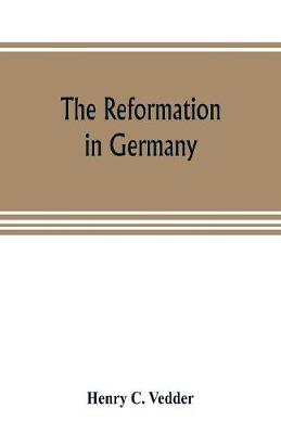 Book cover for The reformation in Germany