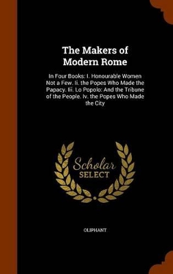 Book cover for The Makers of Modern Rome