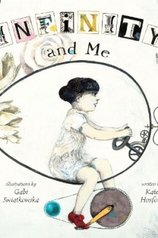 Cover of Infinity And Me Library Edition