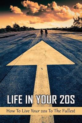 Book cover for Life In Your 20s