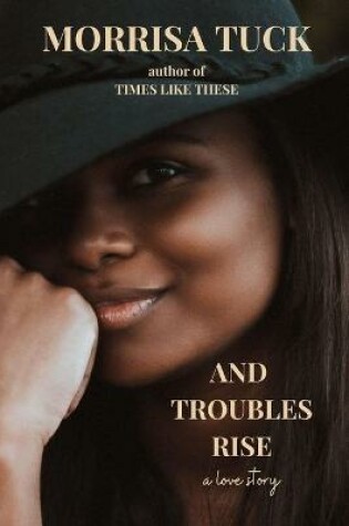 Cover of And Troubles Rise