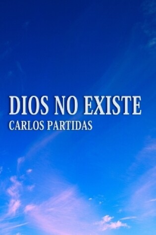 Cover of Dios No Existe