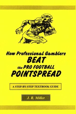 Cover of How Professional Gramblers Beat the Pro Football Pointspread