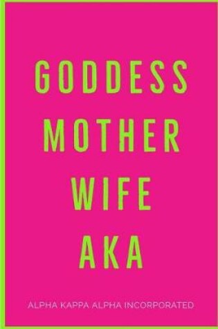 Cover of Goddess Mother Wife AKA
