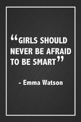 Cover of Girls Should Never Be Afraid To Be Smart