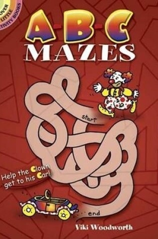Cover of A-B-C Mazes