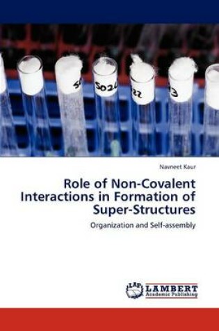 Cover of Role of Non-Covalent Interactions in Formation of Super-Structures