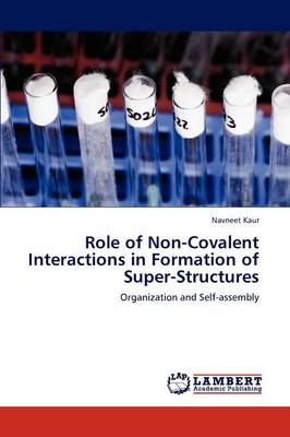 Book cover for Role of Non-Covalent Interactions in Formation of Super-Structures