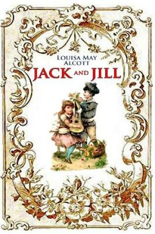 Cover of Jack and Jill (illustrated)