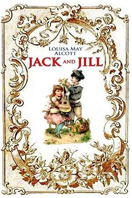 Book cover for Jack and Jill (illustrated)