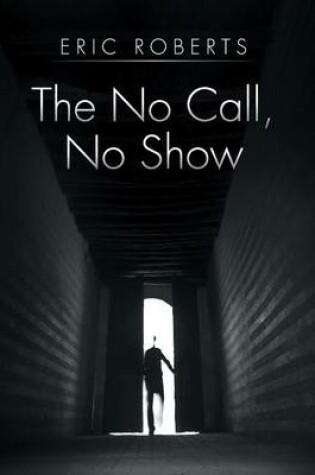 Cover of The No Call, No Show